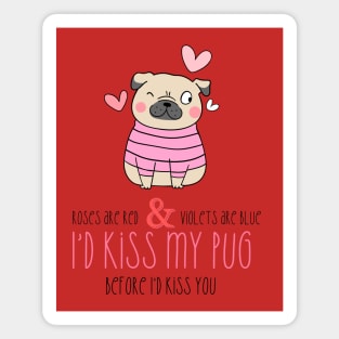 Funny Pug Valentine Magnet